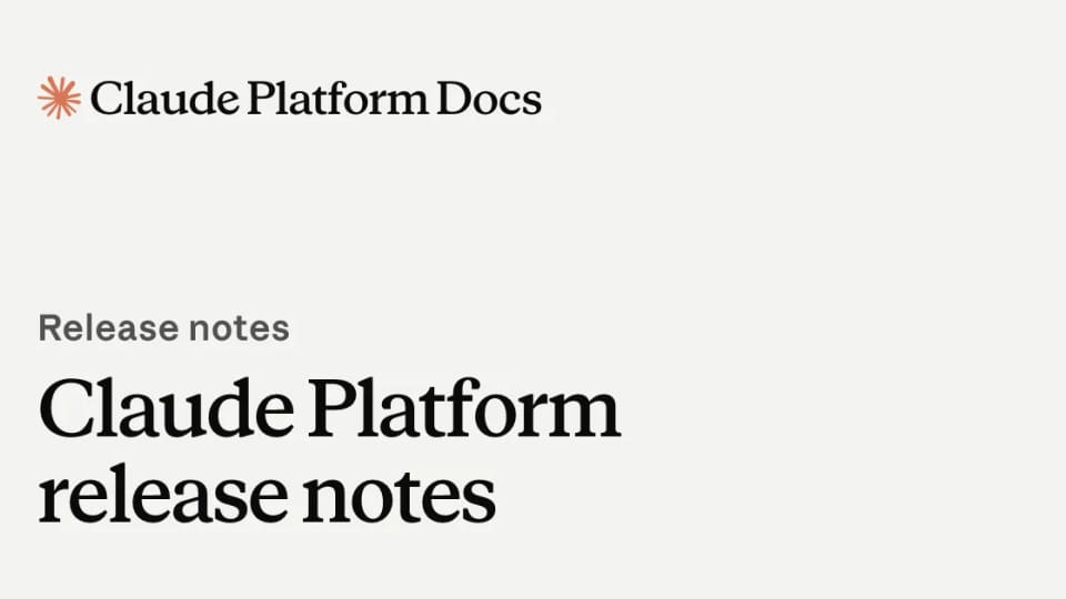 Claude Platform Docs cover titled Claude Platform release notes.