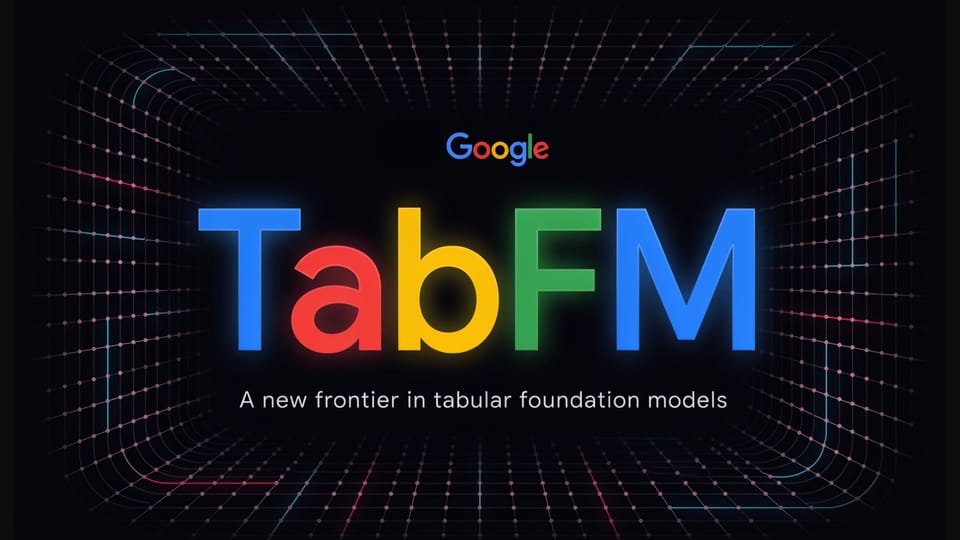 Google AI Launches TabFM for Zero-Shot Tabular Classification and Regression Tasks