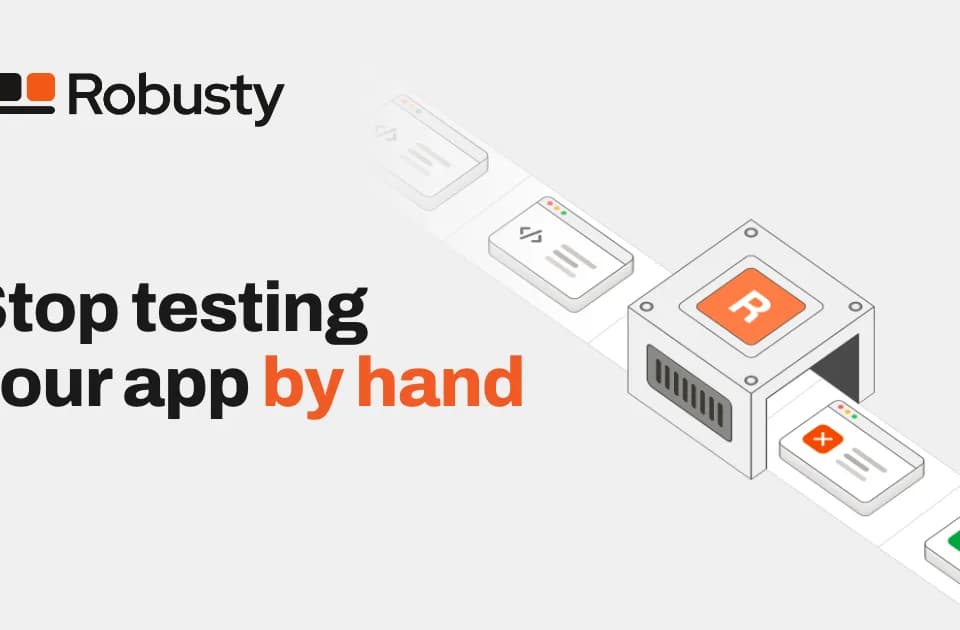 Robusty: plain-English browser tests for everyday app checks