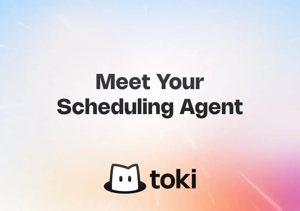 Toki: a conversational scheduling assistant
