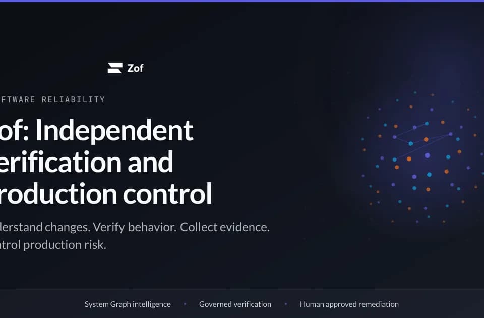Zof adds verification evidence and policy controls to AI-written changes
